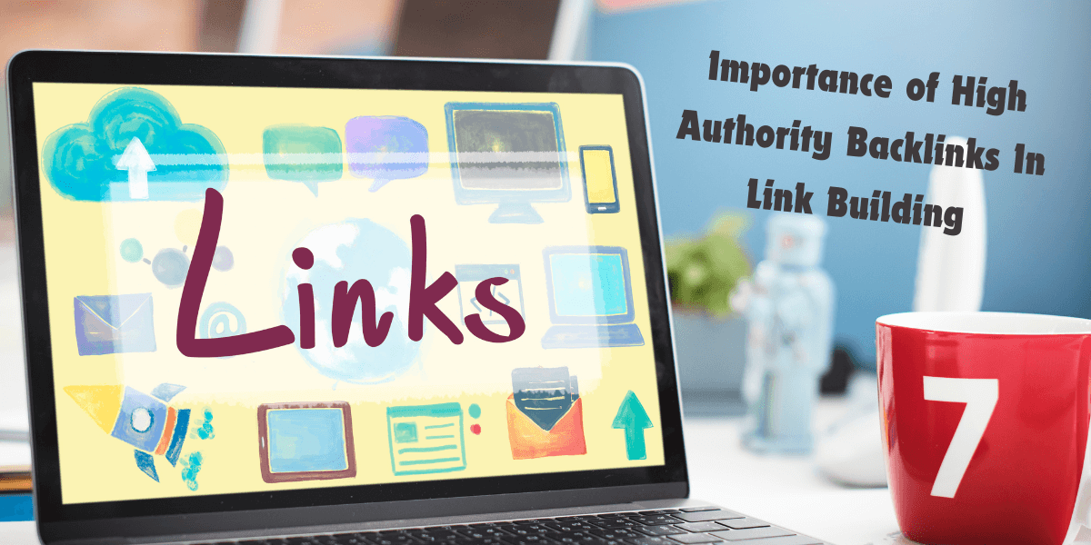 Importance of high authority backlinks in link building 1 Diagram showing the impact of high authority backlinks on website SEO.